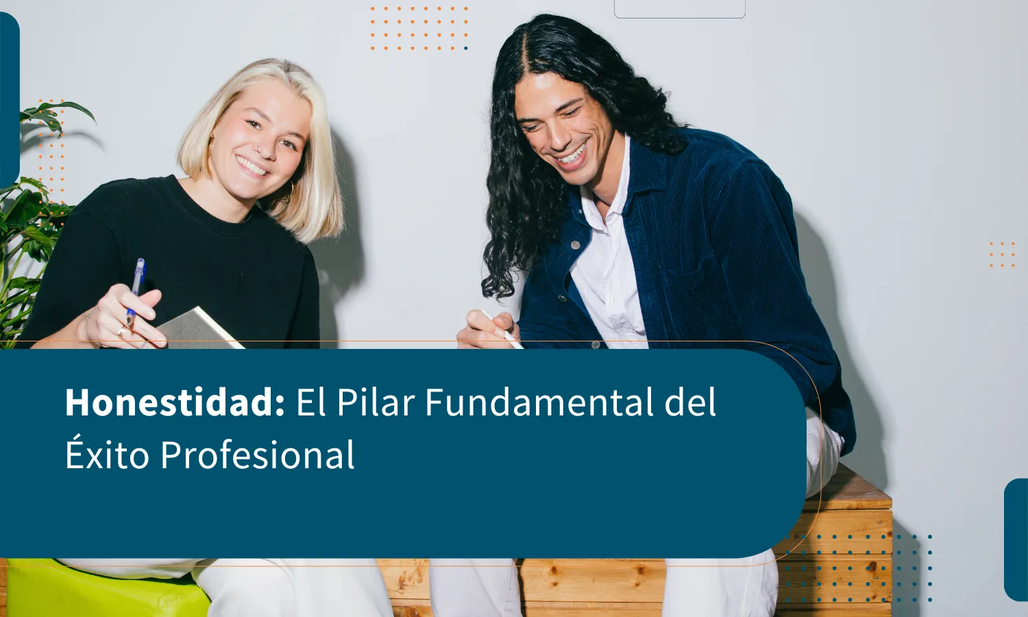 Honestidad: El Pilar Fundamental del Éxito Profesional