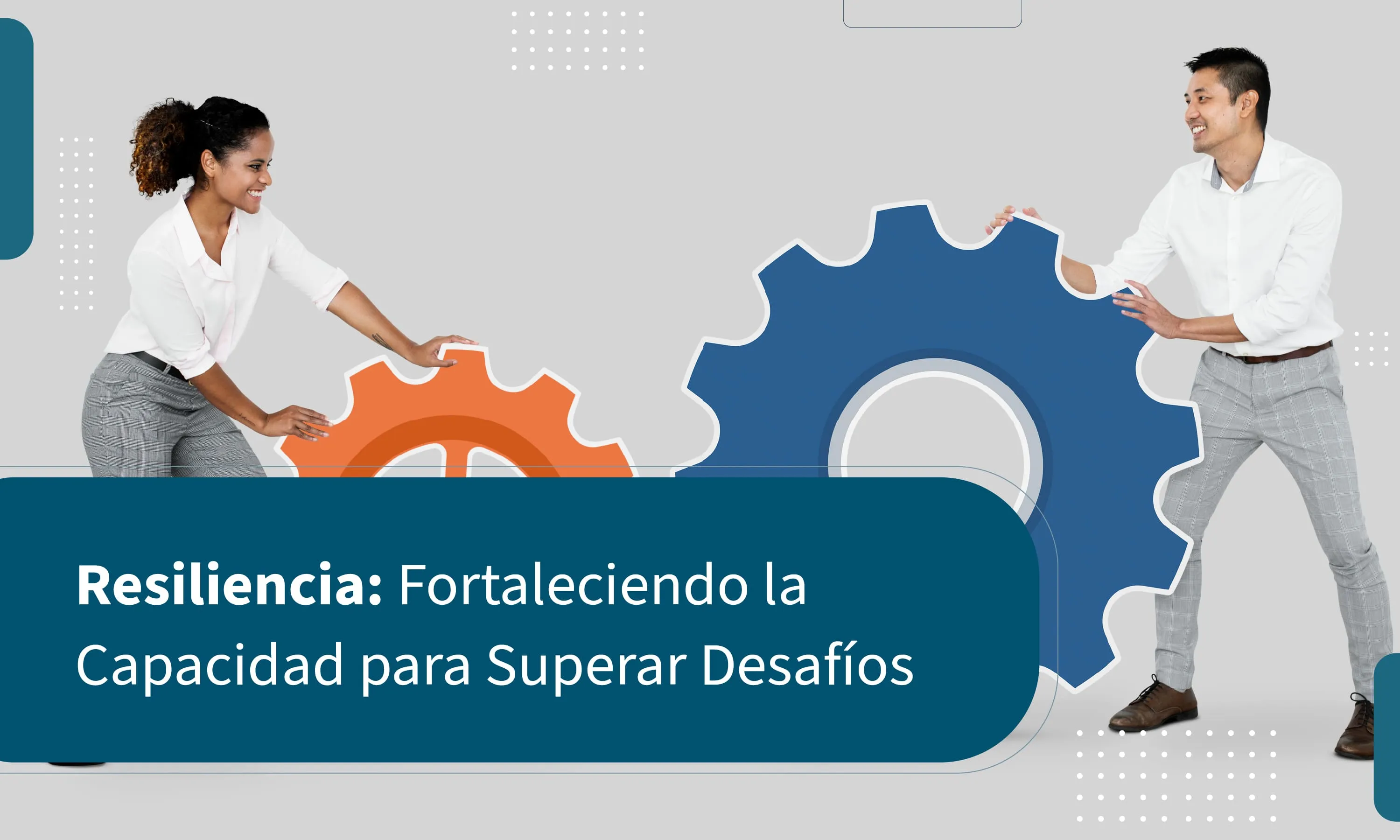 Resiliencia: Fortaleciendo la Capacidad para Superar Desafíos