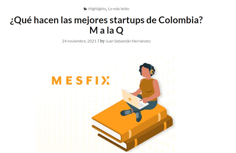¿Qué hacen las mejores startups de Colombia? M a la Q