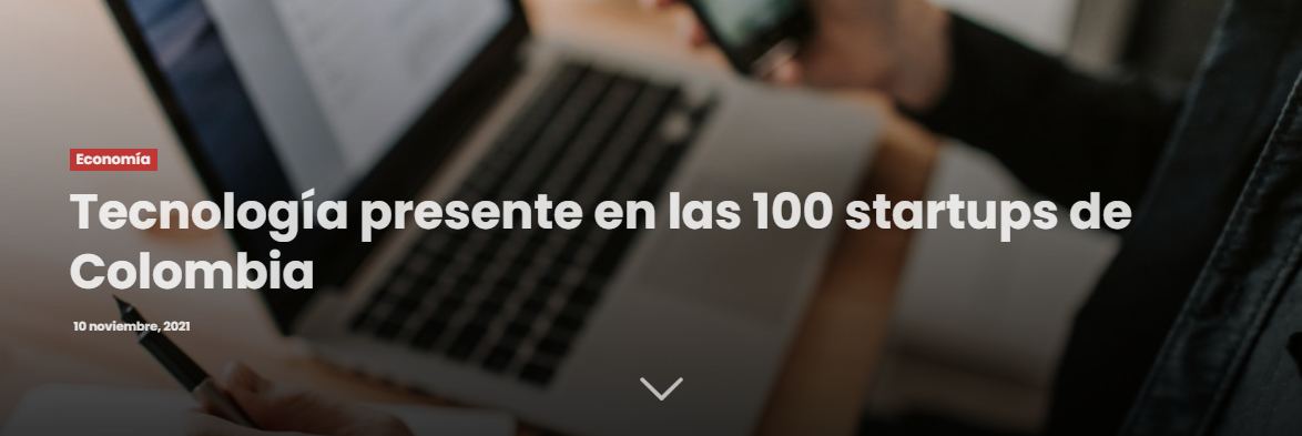 Tecnología presente en las 100 startups de Colombia